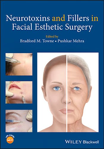 Portada del libro 9781119294276 Neurotoxins and Fillers in Facial Esthetic Surgery