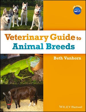 Portada del libro 9781119299721 Veterinary Guide to Animal Breeds