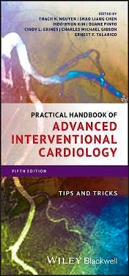 Portada del libro 9781119382683 Practical Handbook of Advanced Interventional Cardiology. Tips and Tricks