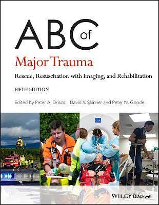 Portada del libro 9781119498858 ABC of Major Trauma. Rescue, Resuscitation with Imaging, and Rehabilitation