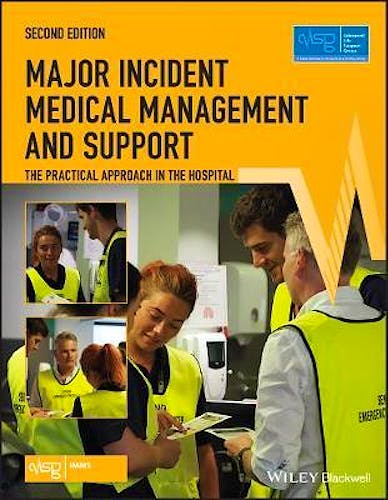 Portada del libro 9781119501015 Major Incident Medical Management and Support. The Practical Approach in the Hospital