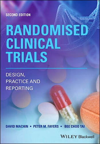 Portada del libro 9781119524649 Randomised Clinical Trials. Design, Practice and Reporting