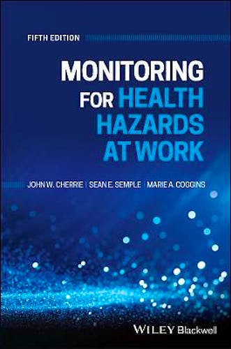 Portada del libro 9781119614968 Monitoring for Health Hazards at Work