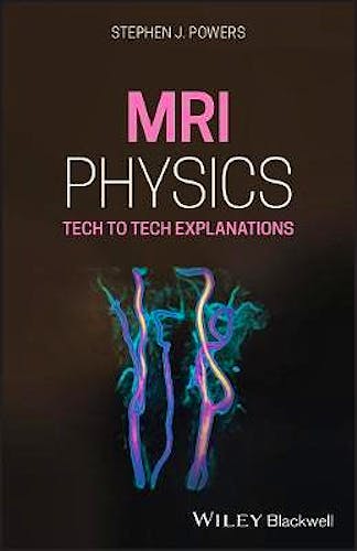 Portada del libro 9781119615026 MRI Physics. Tech to Tech Explanations