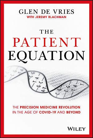 Portada del libro 9781119622147 The Patient Equation: The Precision Medicine Revolution in the Age of COVID-19 and Beyond