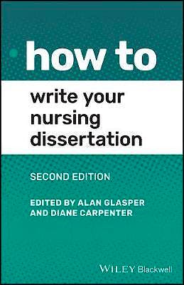 Portada del libro 9781119757733 How to Write Your Nursing Dissertation