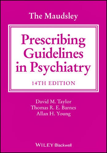 Portada del libro 9781119772224 The Maudsley Prescribing Guidelines in Psychiatry