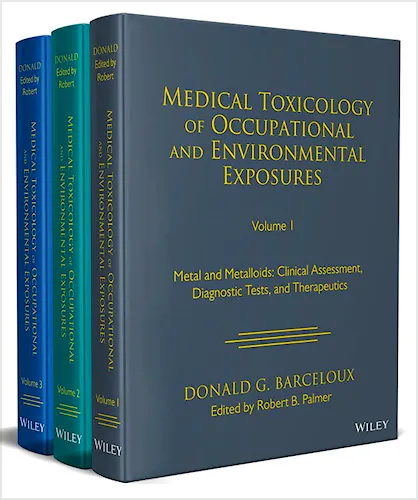 Portada del libro 9781119872962 Medical Toxicology. Occupational and Environmental Exposures (3 Volume Set)