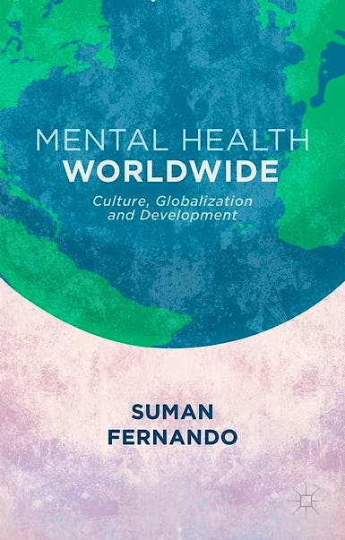 Portada del libro 9781137329592 Mental Health Worldwide. Culture, Globalization and Development (Hardcover)