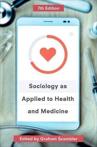 Portada del libro 9781137577375 Sociology as Applied to Health and Medicine