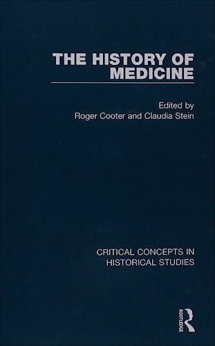 Portada del libro 9781138017184 The History of Medicine. Critical Concepts in Historical Studies