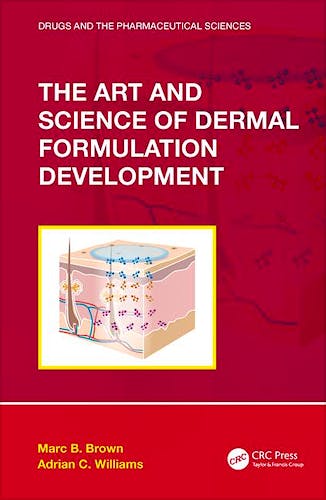 Portada del libro 9781138064928 The Art and Science of Dermal Formulation Development