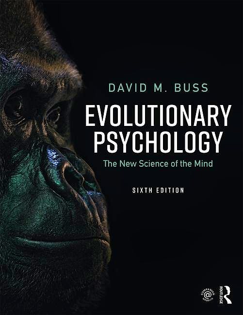 Portada del libro 9781138088610 Evolutionary Psychology. The New Science of the Mind (Softcover)