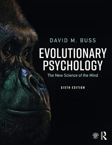 Portada del libro 9781138088610 Evolutionary Psychology. The New Science of the Mind (Softcover)