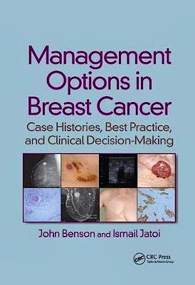 Portada del libro 9781138115026 Management Options in Breast Cancer. Case Histories, Best Practice and Clinical Decision-Making