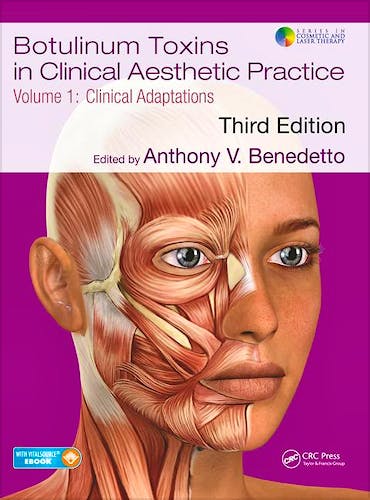 Portada del libro 9781138301849 Botulinum Toxins in Clinical Aesthetic Practice, Vol. 1: Clinical Adaptations (Print and Online)