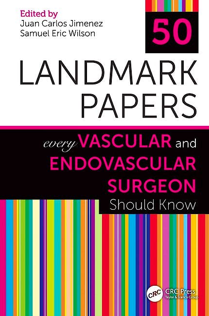 Portada del libro 9781138334380 50 Landmark Papers Every Vascular and Endovascular Surgeon Should Know