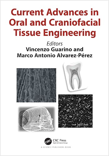 Portada del libro 9781138390911 Current Advances in Oral and Craniofacial Tissue Engineering