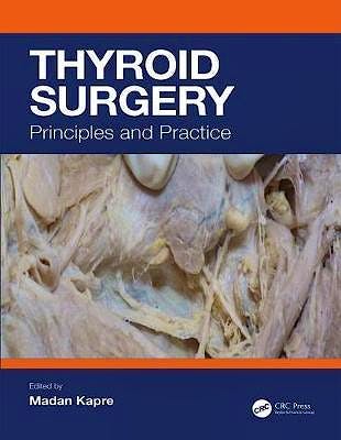 Portada del libro 9781138483781 Thyroid Surgery. Principles and Practice