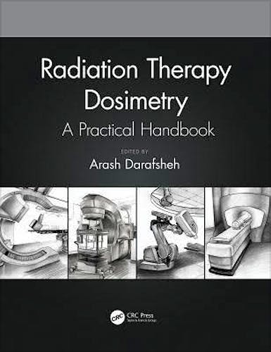 Portada del libro 9781138543973 Radiation Therapy Dosimetry. A Practical Handbook