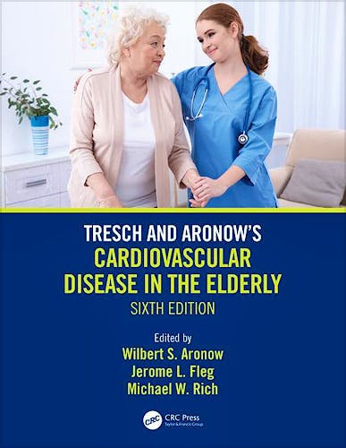 Portada del libro 9781138558298 Tresch and Aronow's Cardiovascular Disease in the Elderly