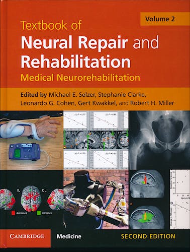 Textbook of Neural Repair and Rehabilitation, Vol. 2: Medical Neurorehabilitation