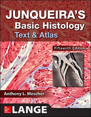 Portada del libro 9781260026177 Junqueira's Basic Histology. Text And Atlas