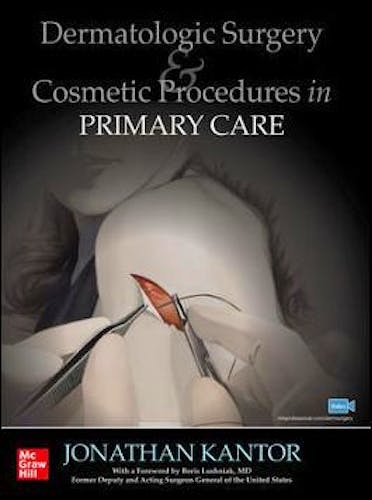 Portada del libro 9781260453959 Dermatologic Surgery and Cosmetic Procedures in Primary Care Practice