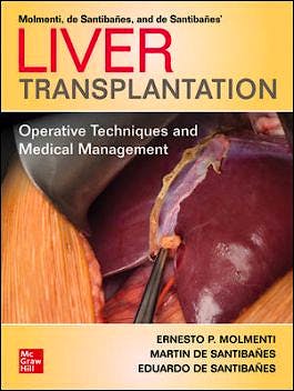 Portada del libro 9781260462517 Liver Transplantation. Operative Techniques and Medical Management