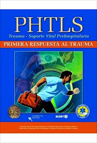 Portada del libro 9781284028973 PHTLS Trauma‚ Soporte Vital Prehospitalario. Primera Respuesta al Trauma