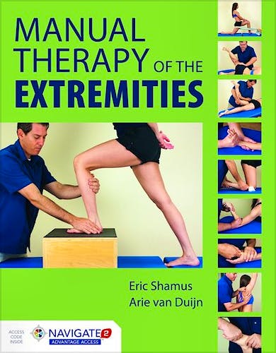 Portada del libro 9781284036701 Manual Therapy of the Extremities (Includes Navigate 2 Advantage Access)