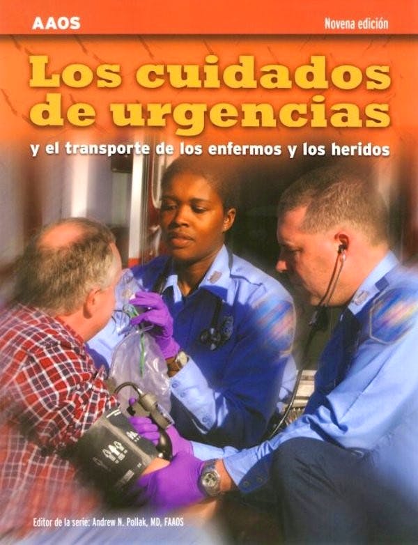 Portada del libro 9781284082524 Los Cuidados de Urgencias y el Transporte de los Enfermos y los Heridos