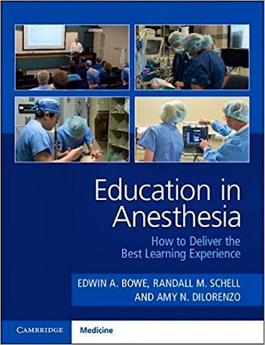 Portada del libro 9781316630389 Education in Anesthesia. How to Deliver the Best Learning Experience