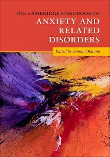Portada del libro 9781316643495 The Cambridge Handbook of Anxiety and Related Disorders