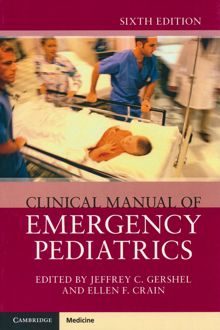 Portada del libro 9781316648636 Clinical Manual of Emergency Pediatrics