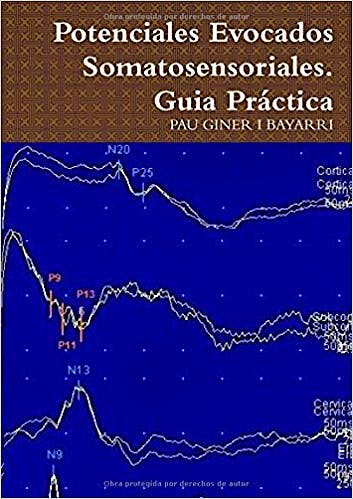 Portada del libro 9781326501693 Potenciales Evocados Somatosensoriales. Guía Práctica