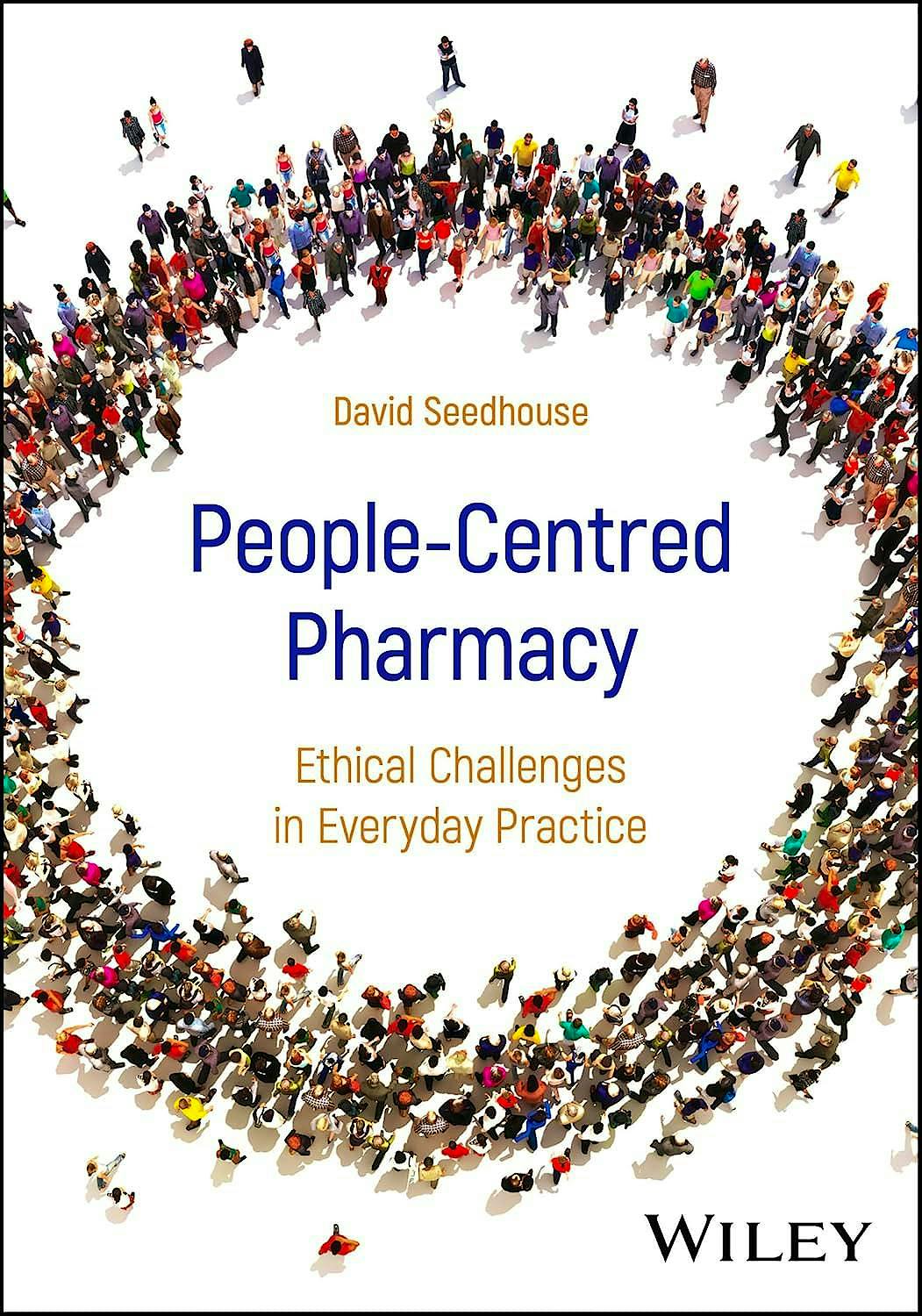 Portada del libro 9781394218776 People-Centred Pharmacy: Ethical Challenges In Everyday Practice