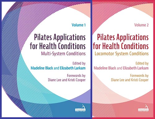 Portada del libro 9781399825962 Pilates Applications for Health Conditions (2 Volume Set)