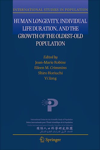 Portada del libro 9781402048470 Human Longevity, Individual Life Duration & the Growth of the Oldest-