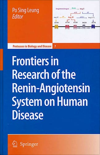 Portada del libro 9781402063718 Frontiers in Research of the Renin-Angiotensin System on Human Disease (Proteases in Biology and Disease 7)