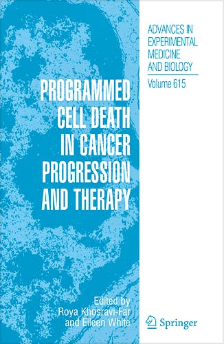 Portada del libro 9781402065538 Programmed Cell Death in Cancer Progression and Therapy (Advances in Experimental Medicine and Biology, Vol. 615)