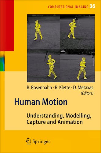 Portada del libro 9781402066924 Human Motion. Understanding, Modelling, Capture and Animation (Hardcover)