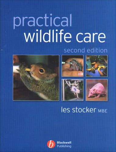 Portada del libro 9781405127493 Practical Wildlife Care