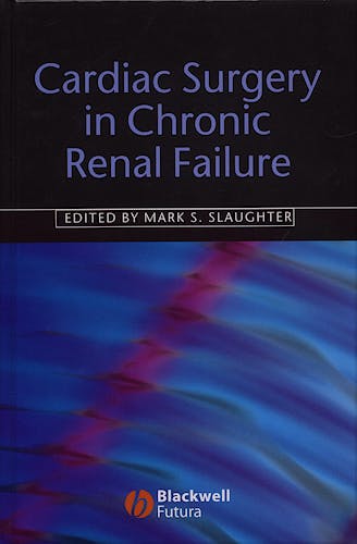 Portada del libro 9781405131322 Cardiac Surgery in Chronic Renal Failure
