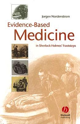 Portada del libro 9781405157131 Evidence-Based Medicine in Sherlock Holmes' Footsteps