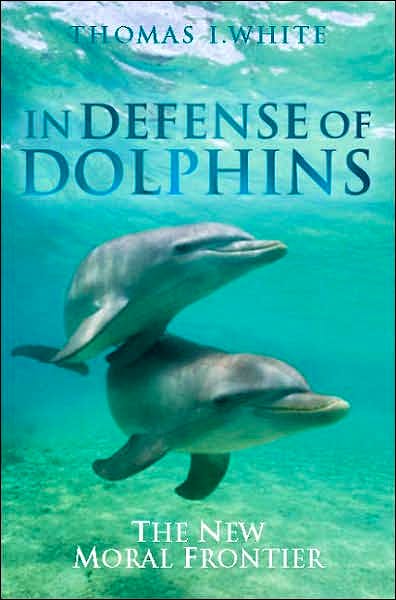Portada del libro 9781405157797 In Defense of Dolphins. the New Moral Frontier (Paperback)