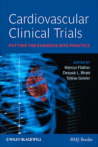 Portada del libro 9781405162159 Cardiovascular Clinical Trials. Putting the Evidence into Practice