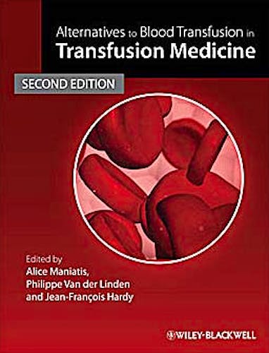 Portada del libro 9781405163217 Alternatives to Blood Transfusion in Transfusion Medicine