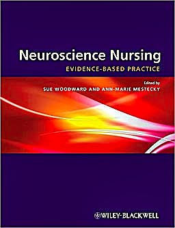 Portada del libro 9781405163569 Neuroscience Nursing. Evidence-Based Theory and Practice