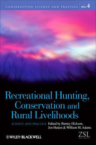Portada del libro 9781405167857 Recreational Hunting, Conservation and Rural Livelihoods: Science and Practice